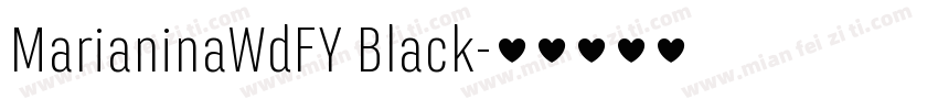 MarianinaWdFY Black字体转换